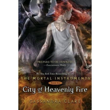 

City of Heavenly Fire (The Mortal Instruments, Book 6) Cassandra Cla