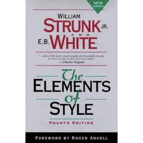 

The Elements of Style, William Strunk, E.B. White