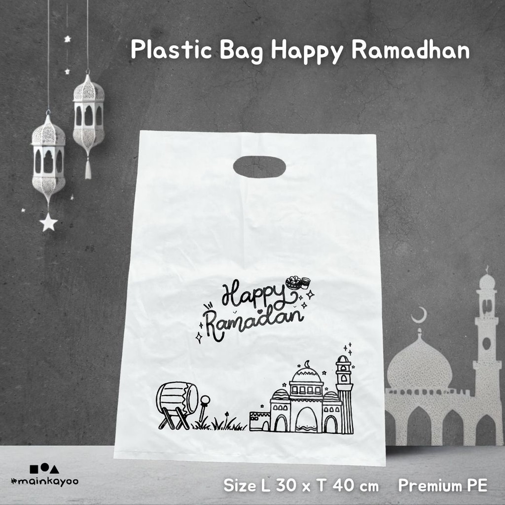 Plastic Bag Happy Ramadhan - Kantong Plastik PE HD Plong 30x40 cm
