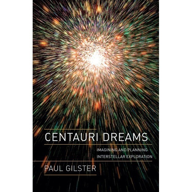 

Centauri Dreams: Imagining and Planning Interstellar Exp..Paul Gilster