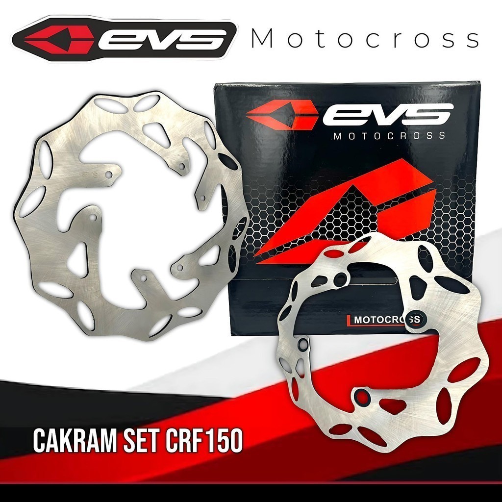 Cakram EVS Disc Brake CRF 150 Set depan Belakang