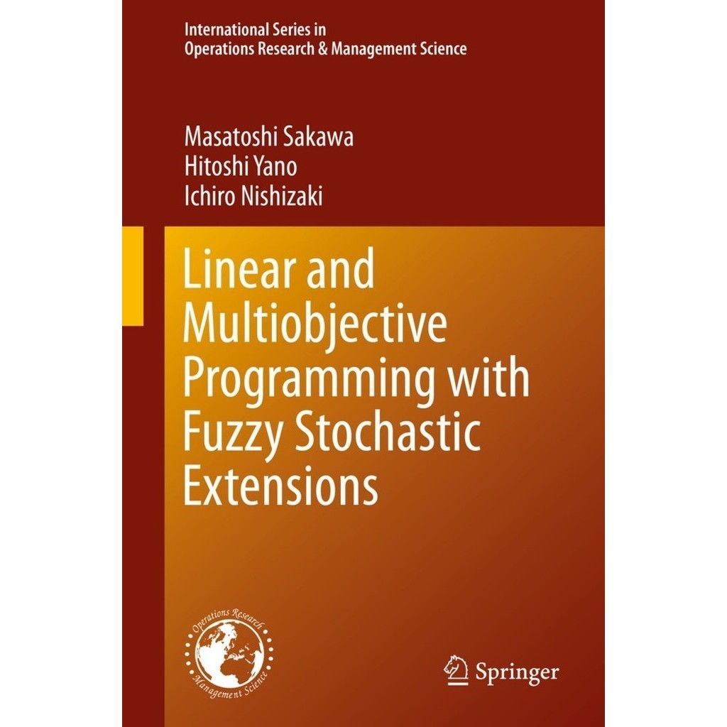 

Linear and Multiobjective Programming with Fuzzy Stochastic Extensions