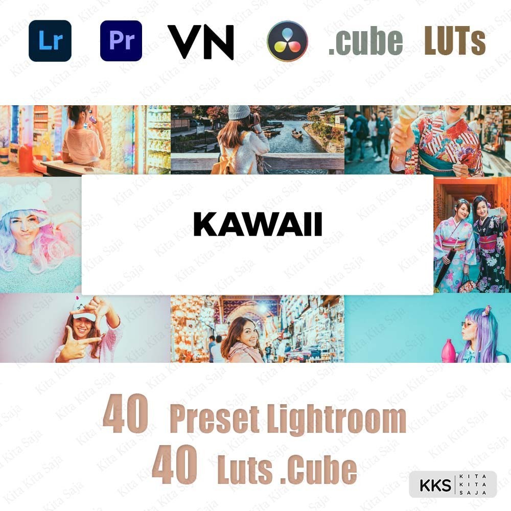 40 Preset Video & Foto Android, IOS & PC - Kawaii Premium - LUTs VN (.cube) | Adobe Lightroom
