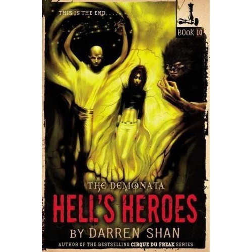 

Demonata 10 : Hell's Heroes, Darren Shan