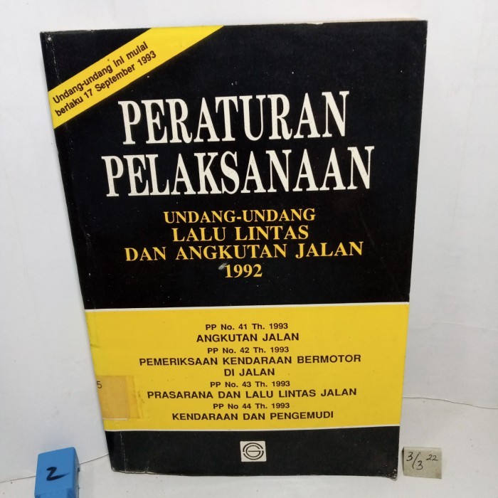 peraturan pelaksanaan UU lalu lintas dan angkutan jalan 1992 334 hal
