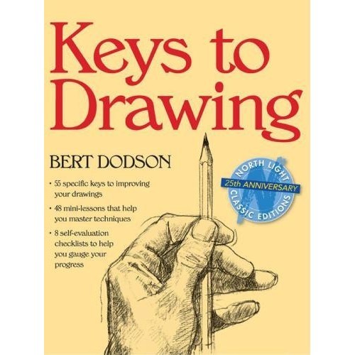 

Keys to drawing, Bert Dodson