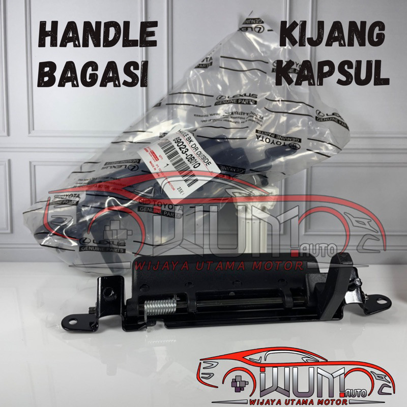 HANDLE BAGASI HANDLE PINTU BELAKANG KIJANG KAPSUL