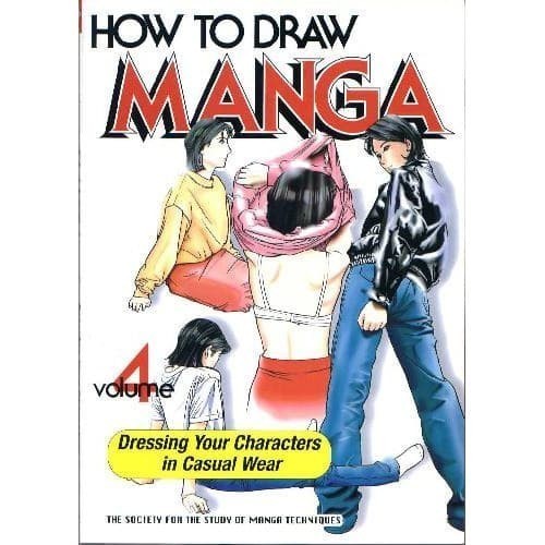 

How To Draw Manga Volume 4: Dressing Your Caracters in Casual Wea