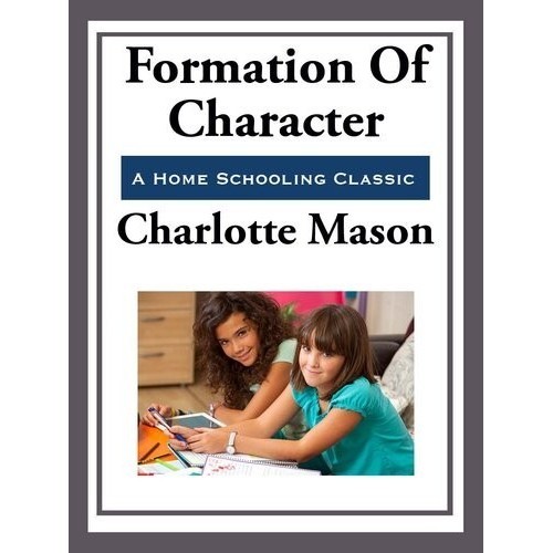 

Formation of Character, Charlotte Mason