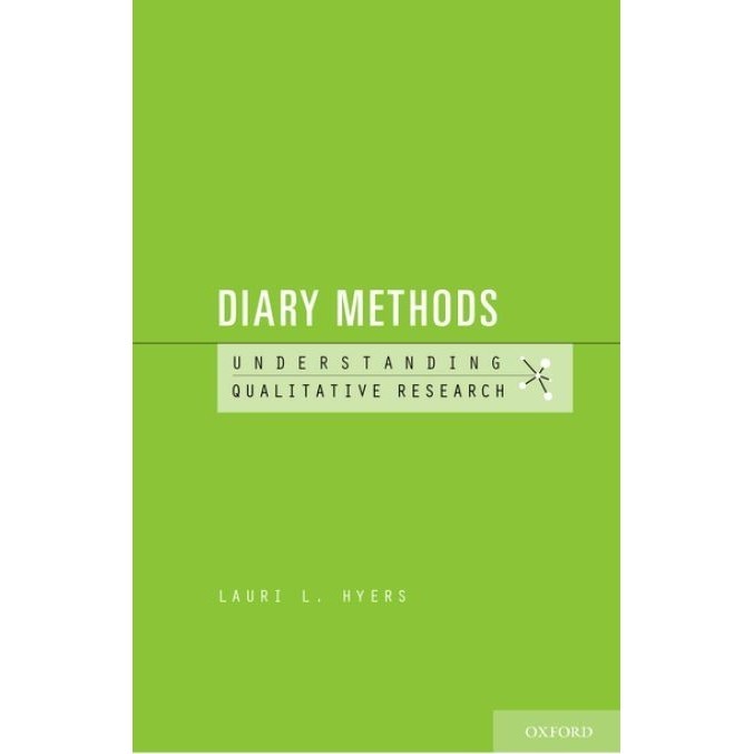

Diary methods - Understanding qualitative research, Lauri L. Hyers