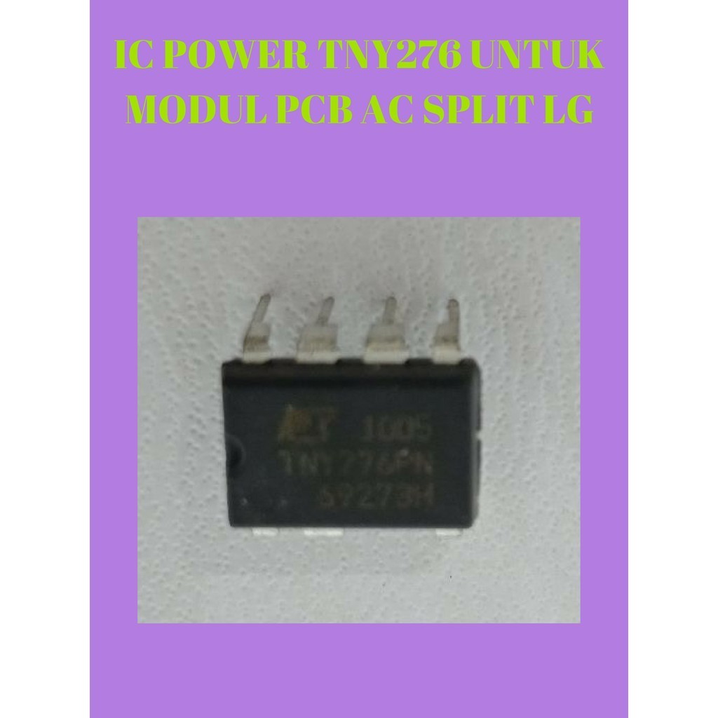 IC POWER TNY276 UNTUK MODUL PCB AC SPLIT LG