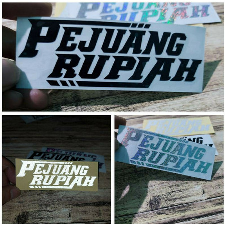 Cutting Stiker Pejuang Rupiah Stiker Pejuang Rupiah