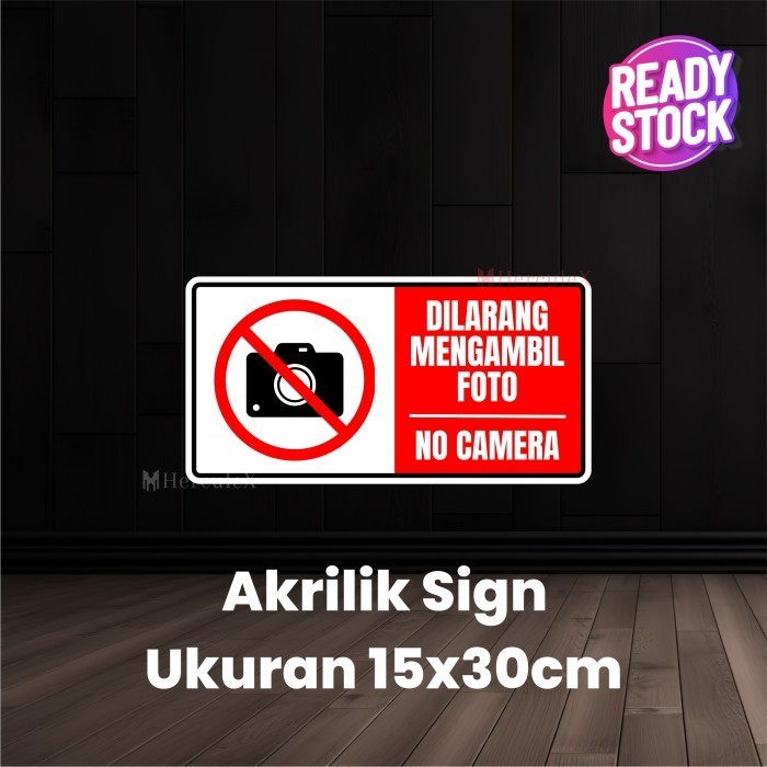 

Papan akrilik dilarang mengambil foto / acrylic sign no camera