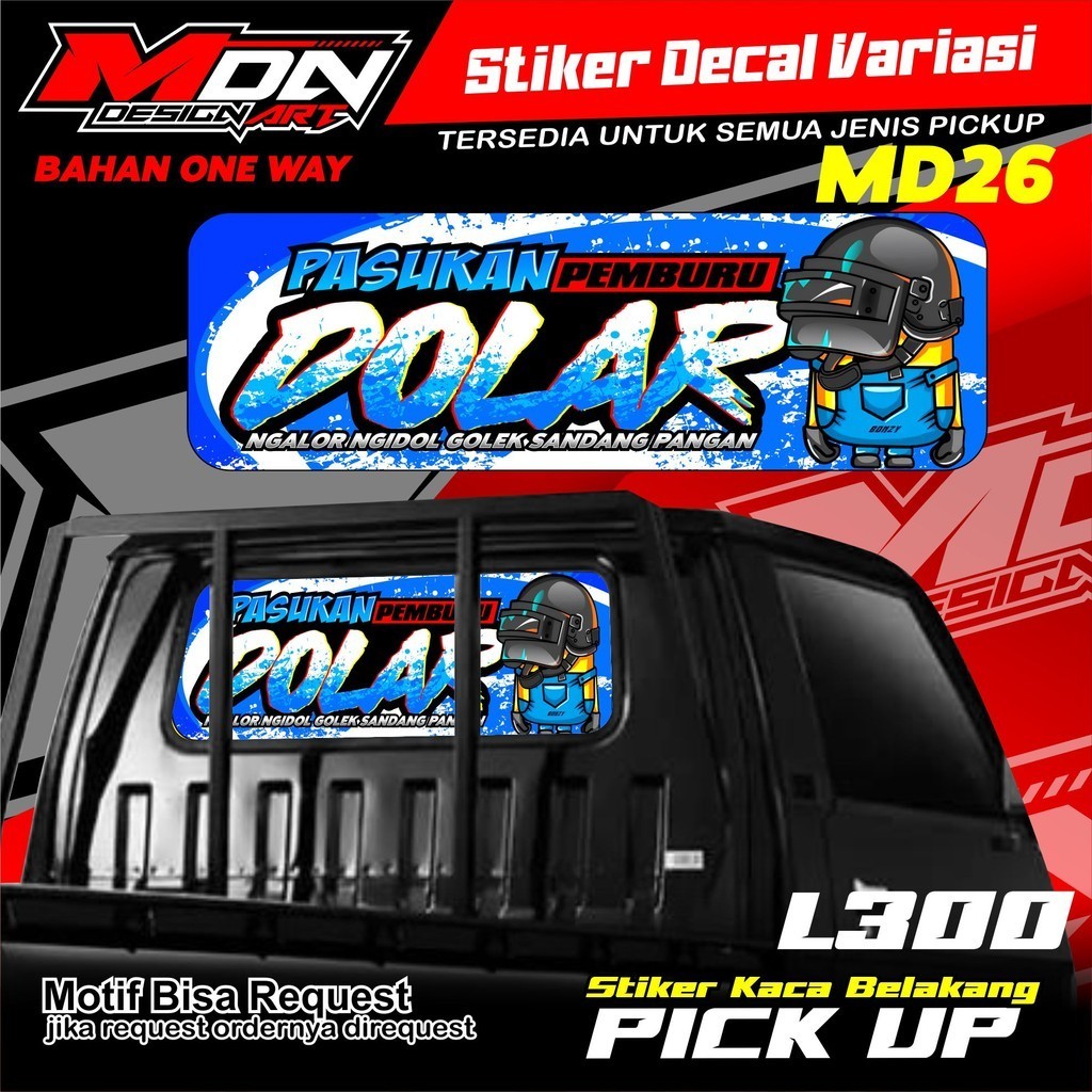 Stiker Kaca Belakang Pick Up - Sticker Pick Up L300 / T120SS / New Carry / Granmax bisa requsest