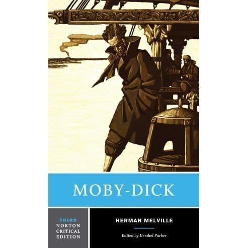 Moby-Dick, Norton Critical Editions, Second Edition Herman Me