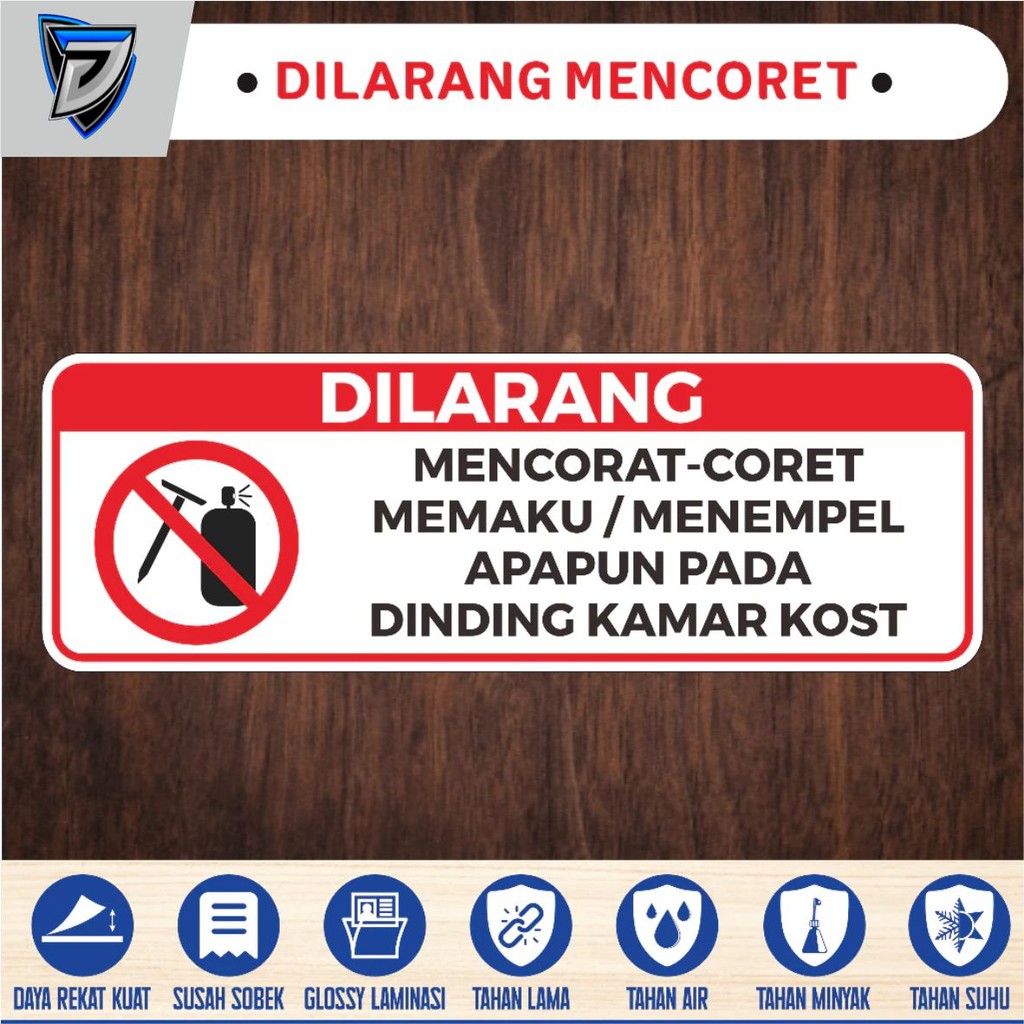 

stiker vinyl anti air DILARANG MENCORET laminasi glossy