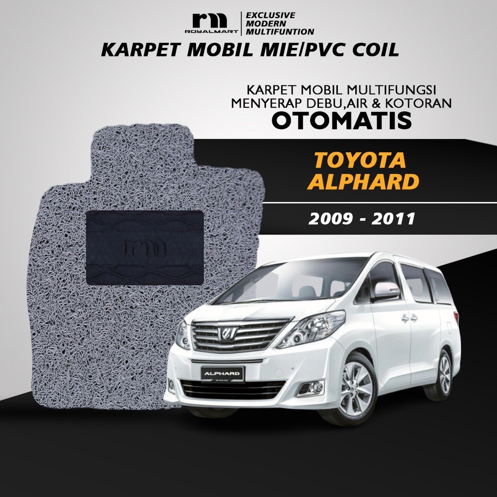 Royal Mart - Karpet Mobil Toyota Alphard 2009 - 2011 Full Bagasi 1 Warna / Carpet Mie Bihun Premium 