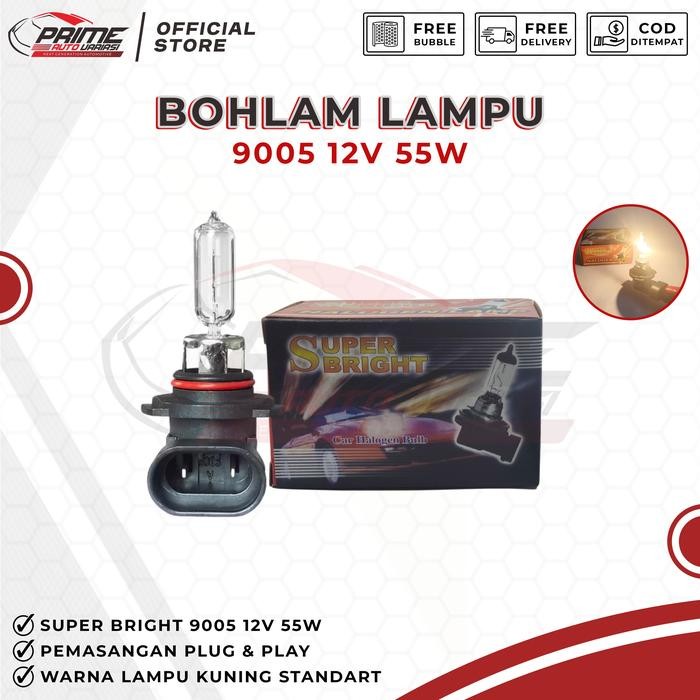 Lampu bohlam dop halogen hb3 9005 12v 55w universal - Super Bright