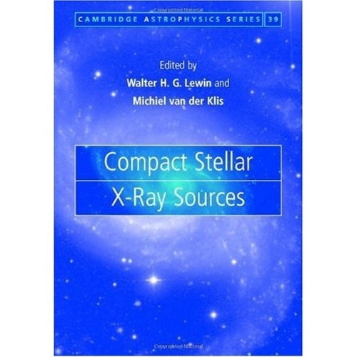 

Compact Stellar X-Ray Sources, Walter Lewin, Michiel van der Klis