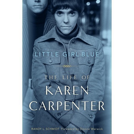 

Little Girl Blue: The Life of Karen Carpenter Randy L. Schmidt, Dio