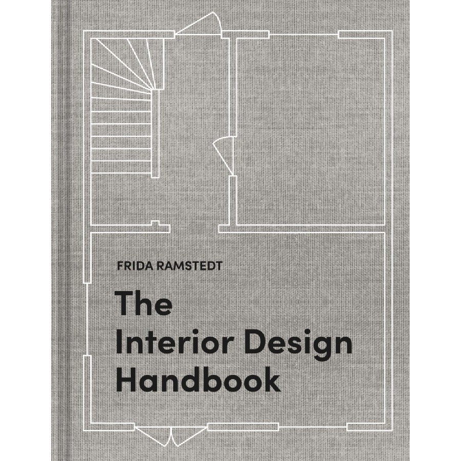 

The Interior Design Handbook: Furnish, Decorate, Frida Ramstedt