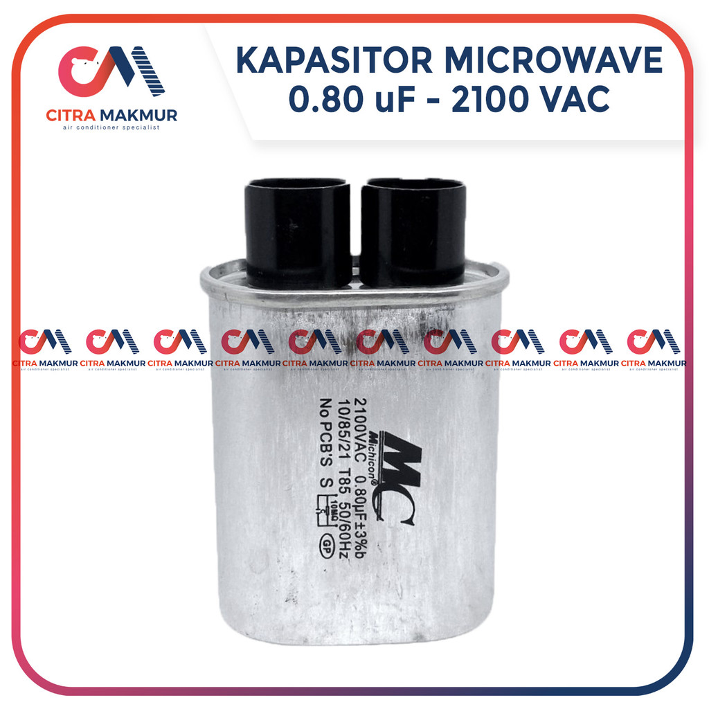 Kapasitor Microwave Oven 0,80 uF mf 2100 V Volt Micro Wave Capacitor Original Merk MC Pemanggang