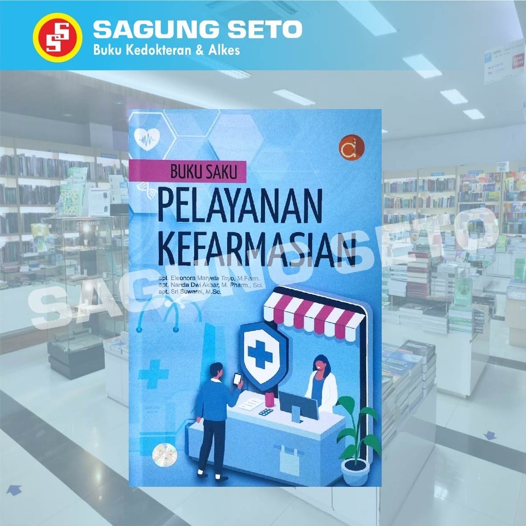 BUKU SAKU PELAYANAN KEFARMASIAN - APT ELEONORA MARYETA