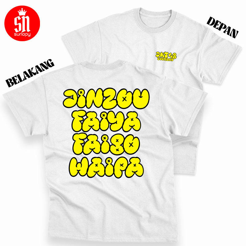 SUNOPY - Kaos Jinzo Faiya Faibo Waipa Ngechant - Kaos Pop Idol - Kaos JKT48 - Unisex Pria Wanita - T