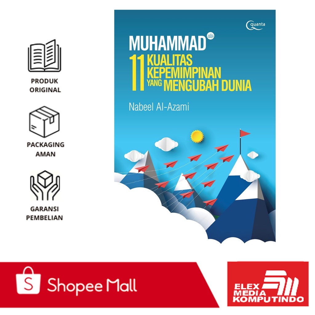 Elex - Muhammad (Saw.): 11 Kualitas Kepemimpinan yang Mengubah Dunia (Nabeel Al-Azami)