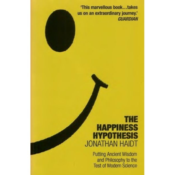 

The happiness hypothesis:Putting Ancient Wisdom to the Test, J. Haidt