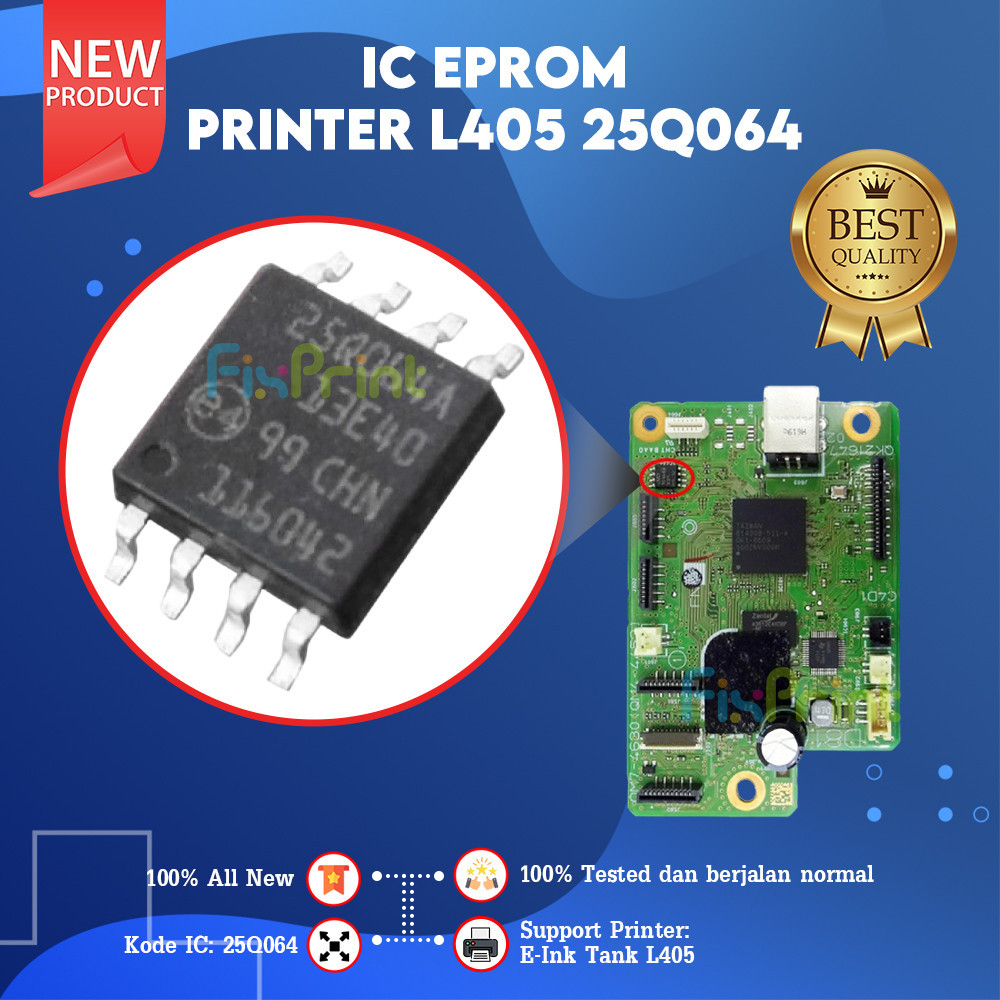 IC Eprom Printer Epson L405 25Q064 IC Eeprom Epson L405 IC Counter L405 Resetter Epson L405