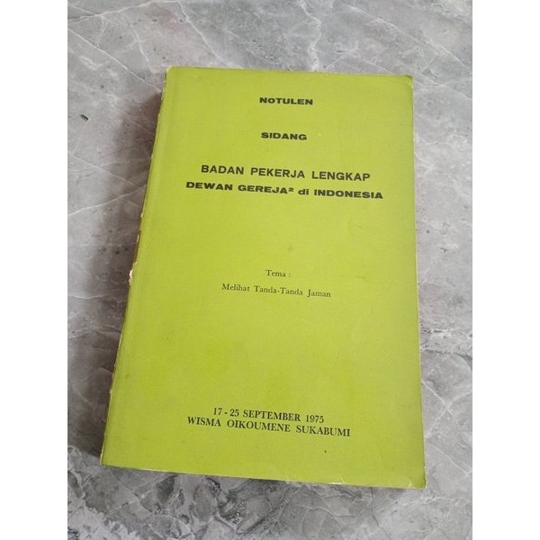 NOTULEN SIDANG BADAN PEKERJA LENGKAP DEWAN GEREJA-GEREJA DI INDONESIA - C3