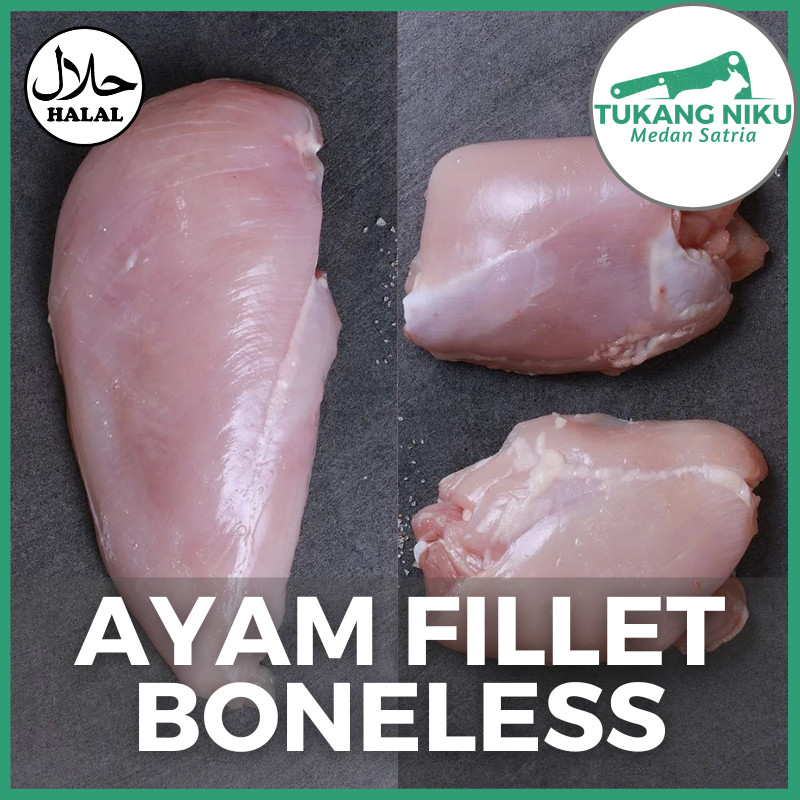 

DAGING AYAM FILET - BONELESS HALAL TANPA TULANG KULIT SEGAR FROZEN DADA PAHA FILLET FRESH BEKU POTONG POLOS CHICKEN BREAST BEKASI KG GR