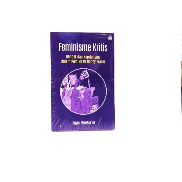 Buku Feminisme Kritis: Gender dan Kapitalisme by Amin Mudzakkir