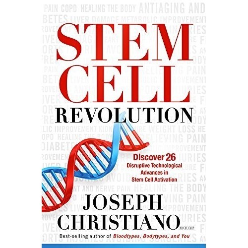 

Stem Cell Revolution: Discover 26 Disruptive Techno..Joseph Christiano