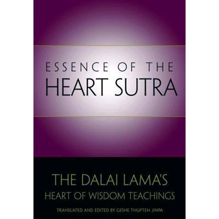

Essence of the Heart Sutra: The Dalai Lama's Heart of Wisdom Teachin