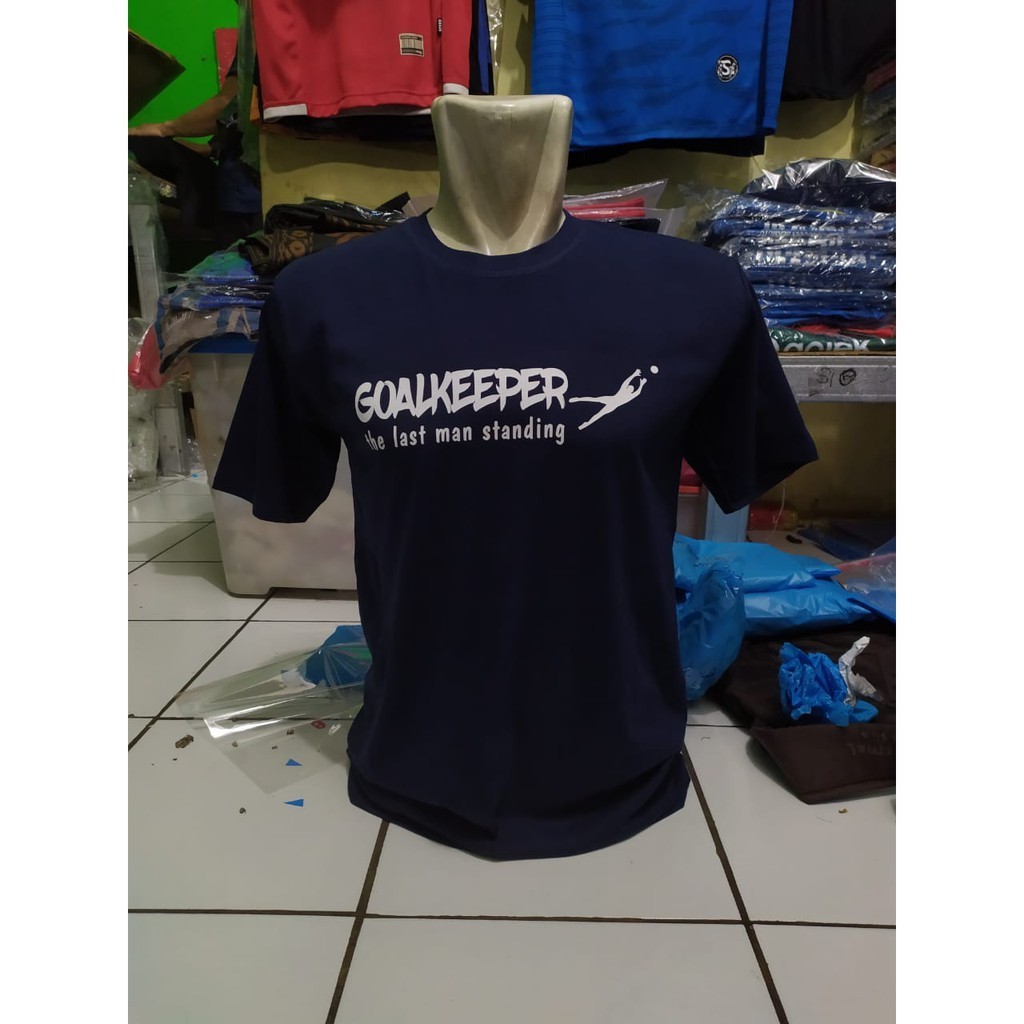 T-SHIRT BAJU KAOS BOLA GOALKEEPER / KAOS DISTRO / KAOS PRIA MURAH