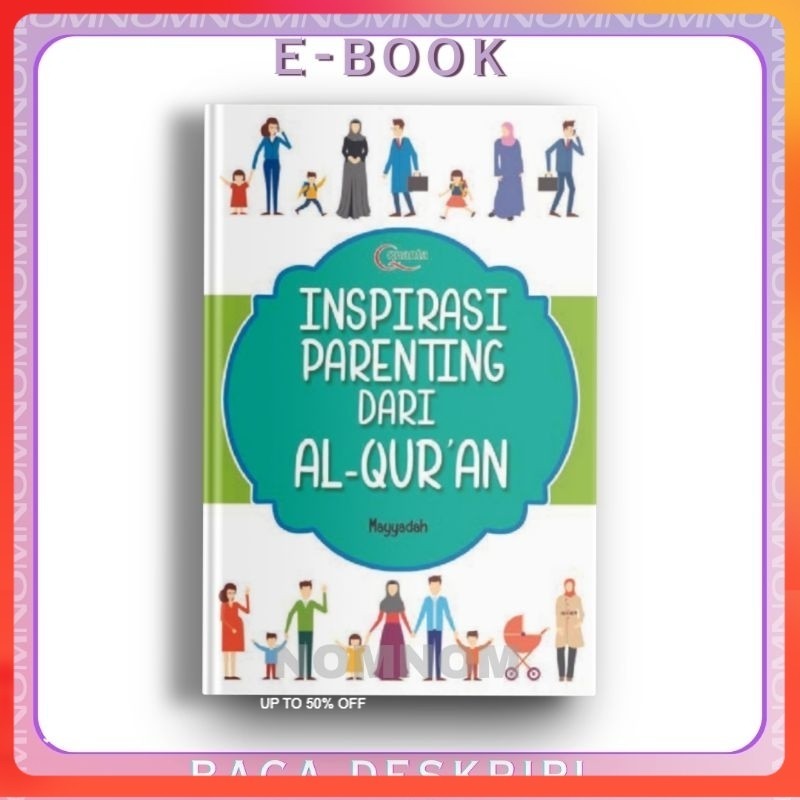 

Beli 3 Gratis 1 [INDONESIA] Inspirasi Parenting dari Al-Quran