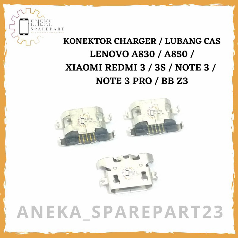 Konektor Cas / Lubang Cas A830/A850/A6000/A6600/Xiaomi Redmi 3/3s/Note 3/ BB Z3
