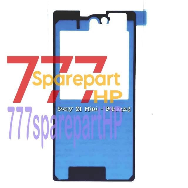 

Lem Adhesive Backdoor Sony Xperia Z1 Mini & Z 1 Compact - Double Tape Back Cover Tutup Belakang - 777sparepartHP