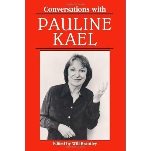 

Conversations with Pauline Kael Literary conversations series