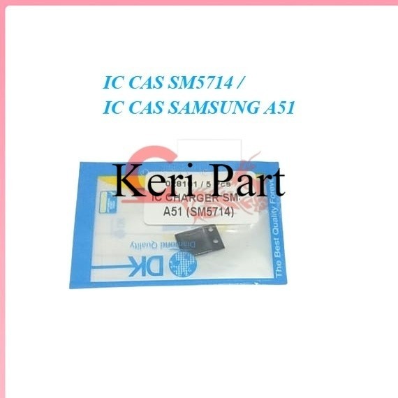 ORIGINAL IC CAS SM5714 / IC CAS SAMSUNG A51 ORI OEM NO GARANSI