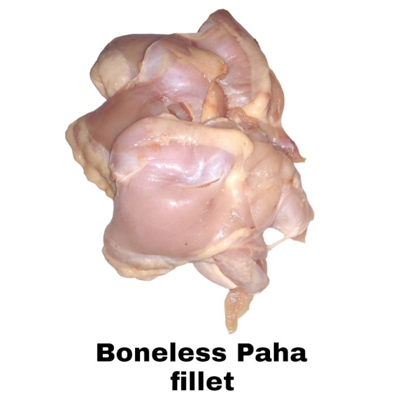 

BONELESS PAHA FILET/DAGING PAHA AYAM [ORDER 500-GRAM]