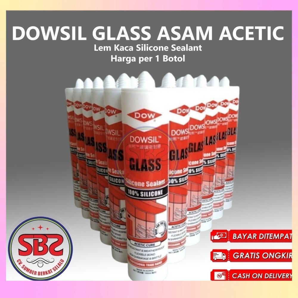 DOWSIL GLASS - Lem Kaca Silicone Sealant DOWSIL GLASS / DOWSIL ASAM ACETIC 300ml