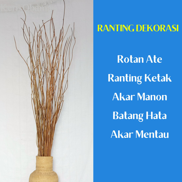 

Ranting Dekorasi Batang Hata/Ketak/Rotan Ate/Akar Manon - Natural murah