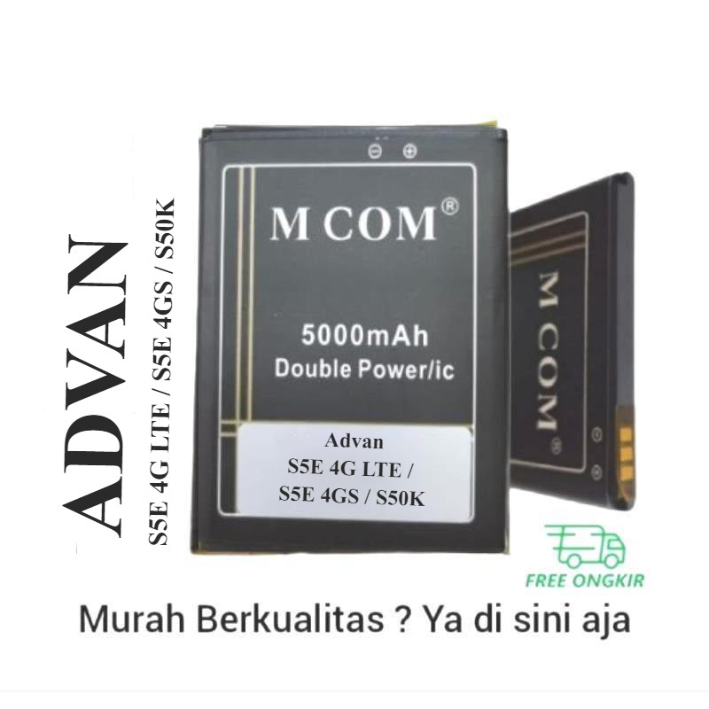 Baterai MCOM for Advan Vandroid S5E 4G LTE / S5E 4GS / S50K Double Power 5000mAh batere batre batrai battery