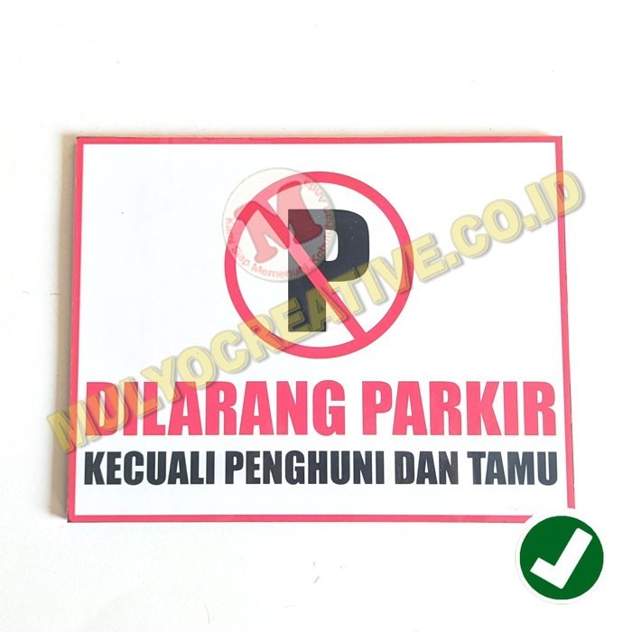 

Papan Rambu Rambu Ukuran Besar Papan Dilarang Parkir Bahan Akrilik - VARIAN A