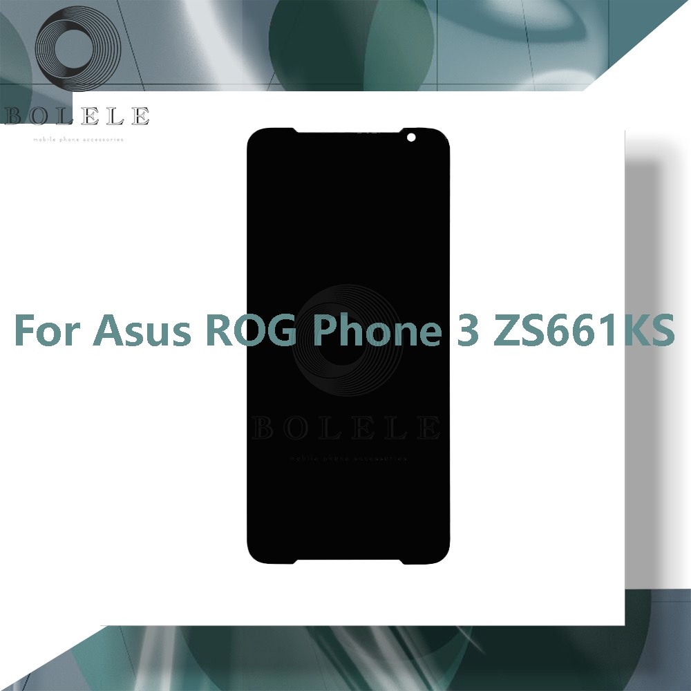 For Asus ROG Phone 3 ZS661KS LCD Display Touch Screen Panel Digitizer Glass Assembly For Asus ROG 3 