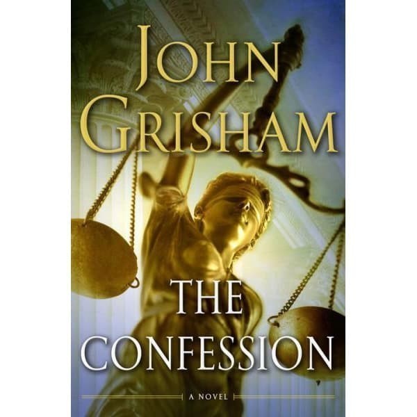 

The confession: a novel John Grisham 2011 Dell;Random House o