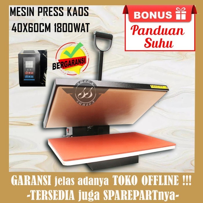 MESIN PRESS KAOS 40 X 60 TEFLON / 40X60 / HIGH PRESSURE / MURAH / KUAT